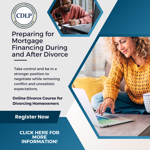 Divorce Workshop | Preparing for Mortgage Financing During and After Divorce